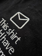 It could be an email | Minimalist Embroidered T-Shirt